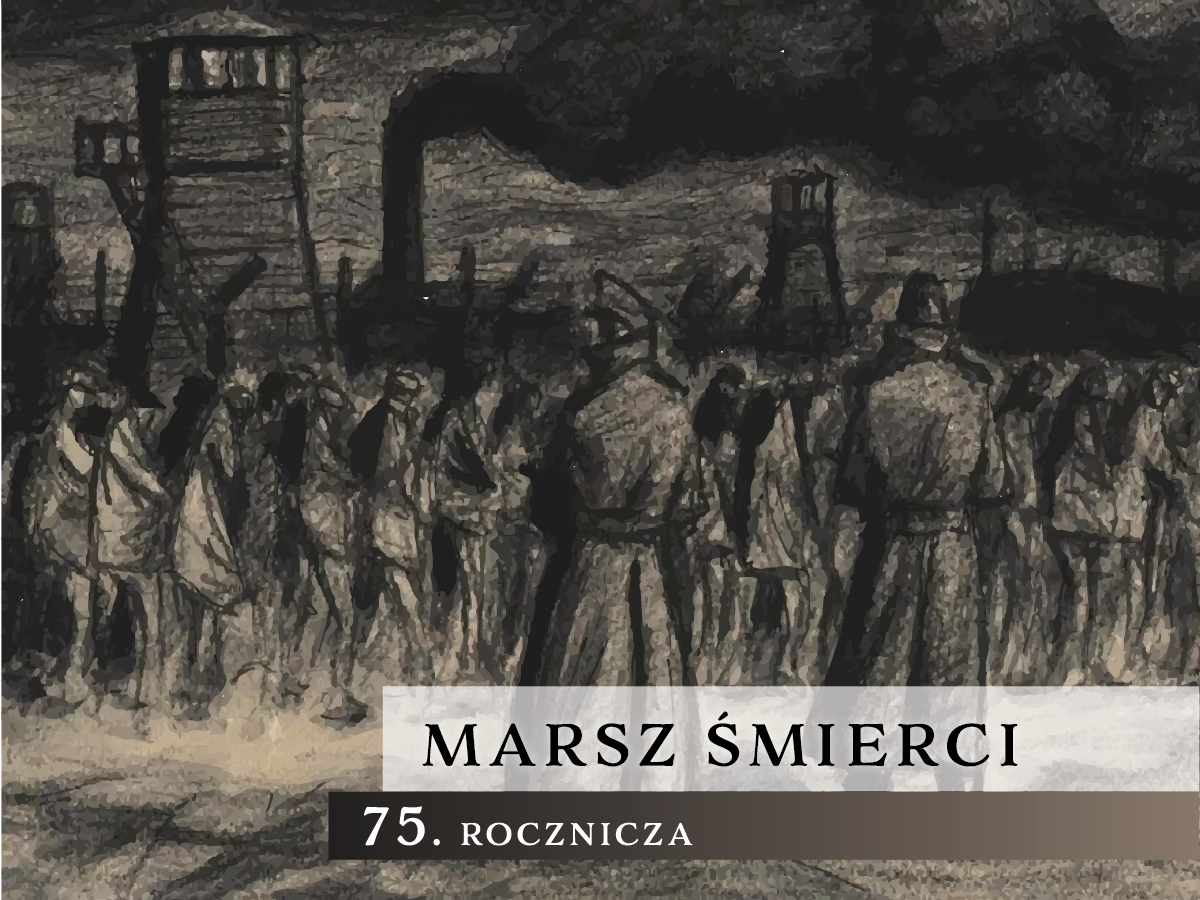 75. rocznica Marszu Śmierci